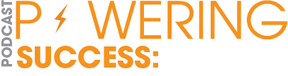 Powering Success Podcast
